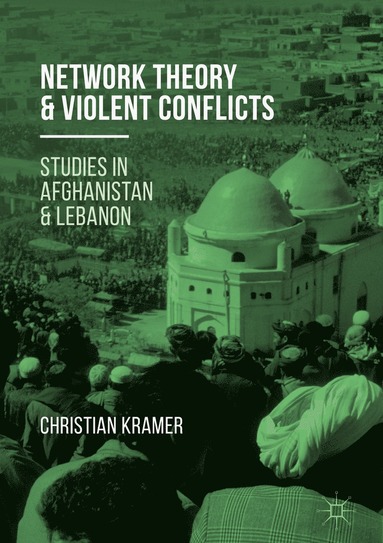 bokomslag Network Theory and Violent Conflicts