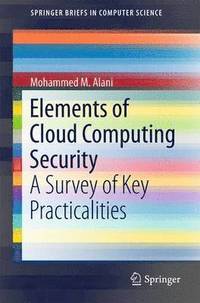 bokomslag Elements of Cloud Computing Security