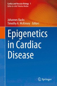 bokomslag Epigenetics in Cardiac Disease