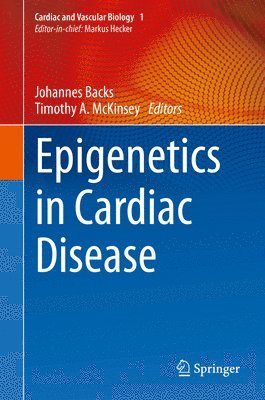 Epigenetics in Cardiac Disease 1