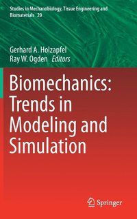 bokomslag Biomechanics: Trends in Modeling and Simulation