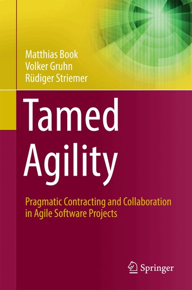Matthias Book, Volker Gruhn, Rüdiger Striemer - Tamed Agility, Inbunden
