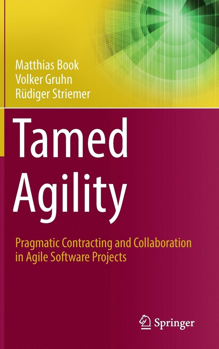 Matthias Book, Volker Gruhn, Rüdiger Striemer - Tamed Agility, Inbunden