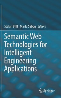 bokomslag Semantic Web Technologies for Intelligent Engineering Applications