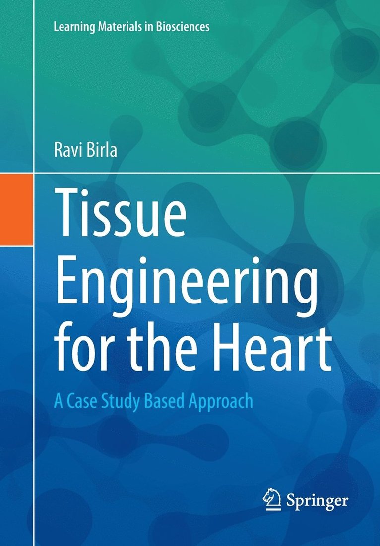 Ravi Birla - Tissue Engineering for the Heart, Häftad