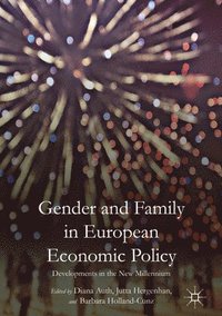 bokomslag Gender and Family in European Economic Policy