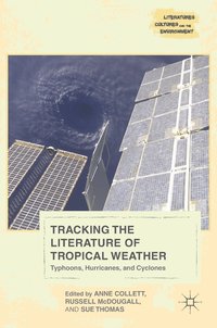 bokomslag Tracking the Literature of Tropical Weather