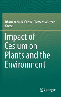 bokomslag Impact of Cesium on Plants and the Environment