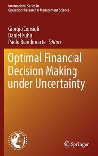 bokomslag Optimal Financial Decision Making under Uncertainty