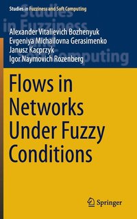 bokomslag Flows in Networks Under Fuzzy Conditions