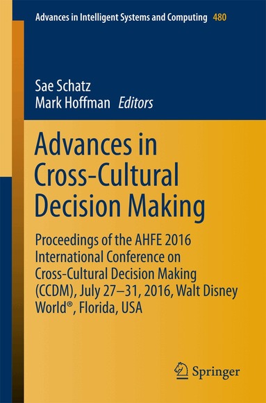 Sae Schatz, Mark Hoffman - Advances in Cross-Cultural Decision Making, Häftad