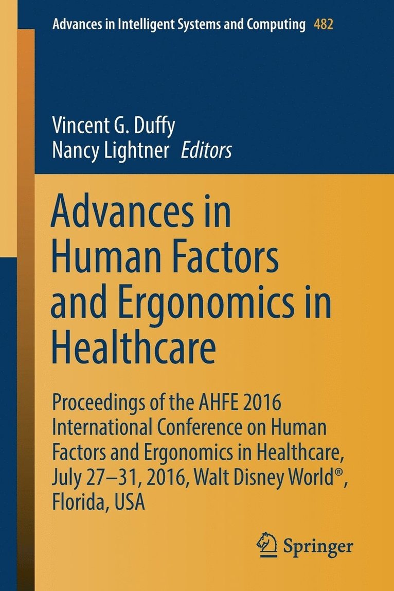 Advances in Human Factors and Ergonomics in Healthcare 1