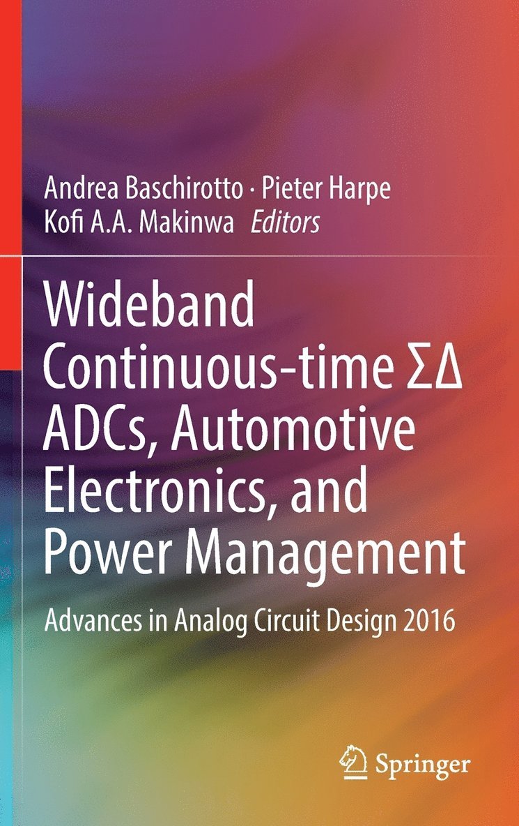 Wideband Continuous-time  ADCs, Automotive Electronics, and Power Management 1