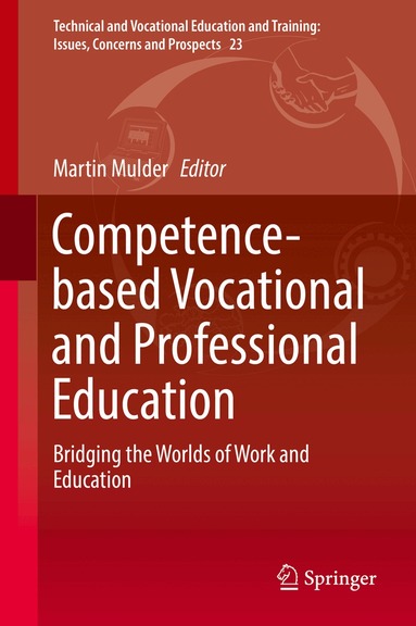 Martin Mulder - Competence-based Vocational and Professional Education, Inbunden