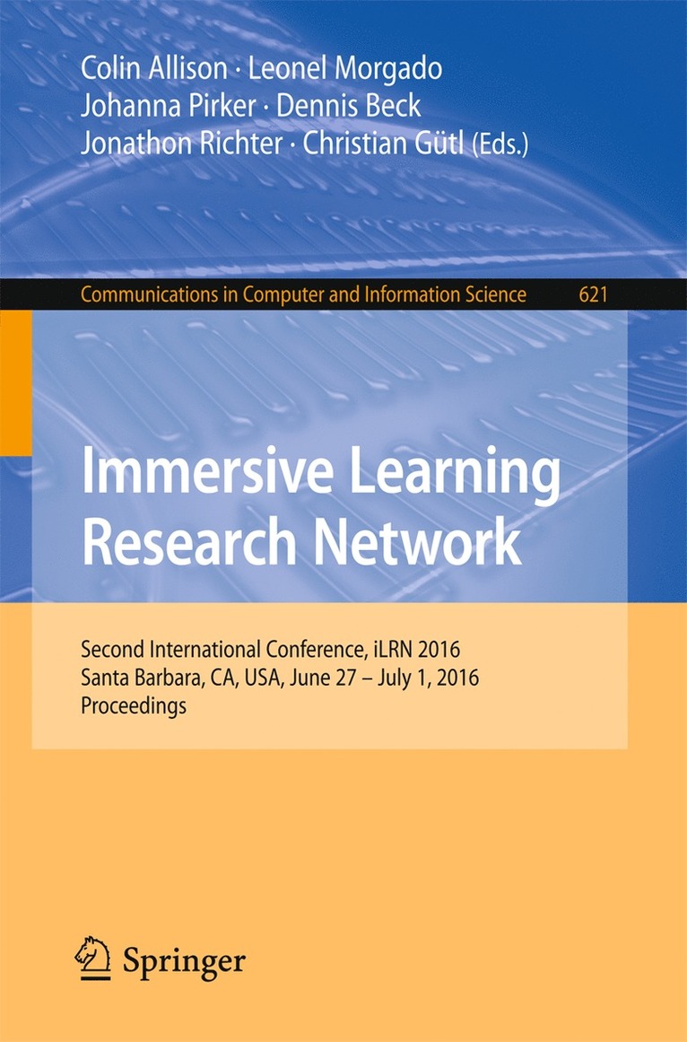 Colin Allison, Leonel Morgado, Johanna Pirker, Dennis Beck, Jonathon Richter, Christian Gütl - Immersive Learning Research Network, Häftad