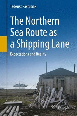 bokomslag Northern Sea Route as a Shipping Lane