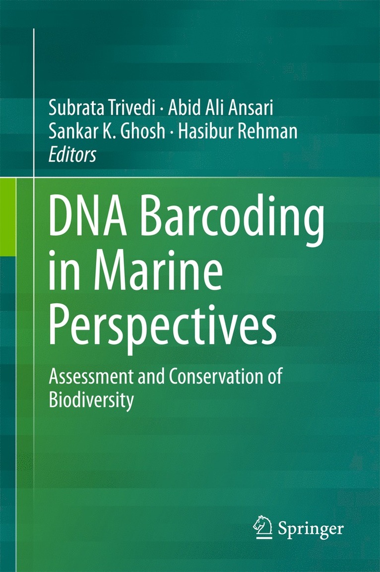 Subrata Trivedi, Abid Ali Ansari, Sankar K. Ghosh, Hasibur Rehman - DNA Barcoding in Marine Perspectives, Inbunden