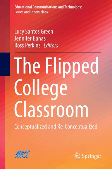 Lucy Santos Green, Jennifer R. Banas, Ross A. Perkins - Flipped College Classroom, Inbunden