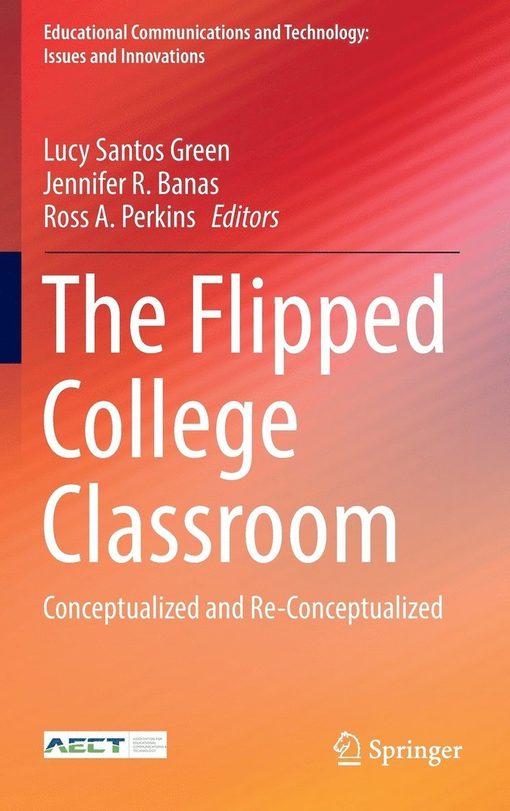 Lucy Santos Green, Jennifer R. Banas, Ross A. Perkins - Flipped College Classroom, Inbunden