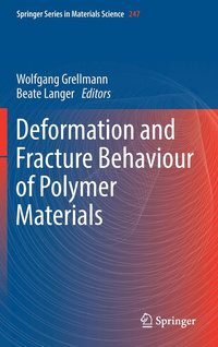 bokomslag Deformation and Fracture Behaviour of Polymer Materials