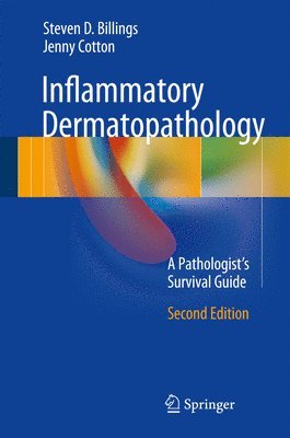 Steven D. Billings, Jenny Cotton - Inflammatory Dermatopathology, Inbunden
