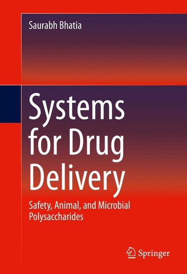 Saurabh Bhatia - Systems for Drug Delivery, Inbunden