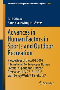 bokomslag Advances in Human Factors in Sports and Outdoor Recreation