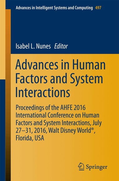 Isabel L. Nunes - Advances in Human Factors and System Interactions, Häftad