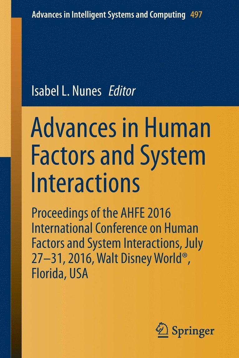 Advances in Human Factors and System Interactions 1