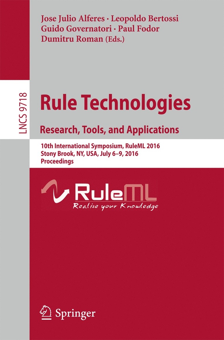 Rule Technologies. Research, Tools, and Applications 1