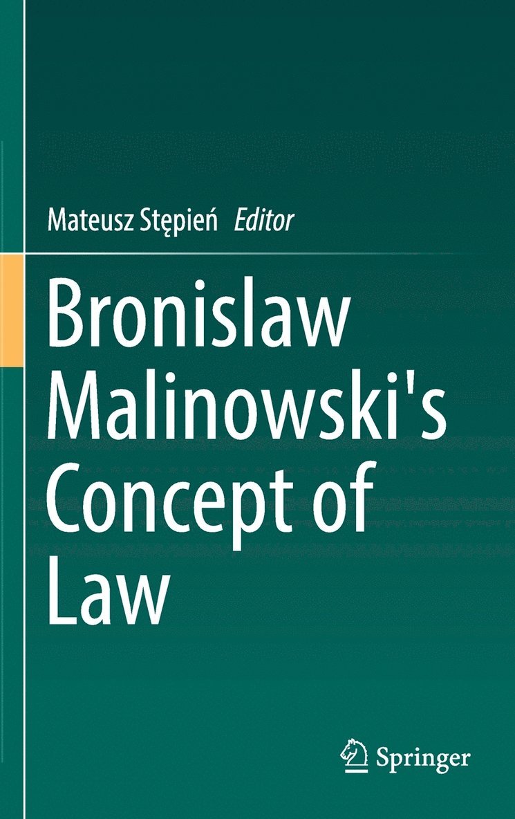 Mateusz Stępień, Mateusz St&#281;pie&#324;, Mateusz Stepien - Bronislaw Malinowski's Concept of Law, Inbunden