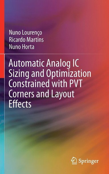 bokomslag Automatic Analog IC Sizing and Optimization Constrained with PVT Corners and Layout Effects