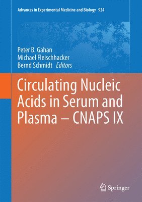 bokomslag Circulating Nucleic Acids in Serum and Plasma - CNAPS IX