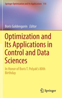 bokomslag Optimization and Its Applications in Control and Data Sciences