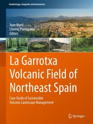 bokomslag La Garrotxa Volcanic Field of Northeast Spain