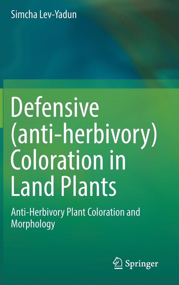 Defensive (anti-herbivory) Coloration in Land Plants 1