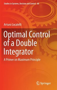 bokomslag Optimal Control of a Double Integrator