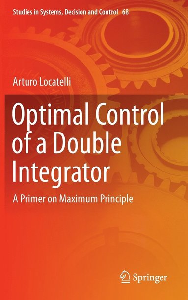 bokomslag Optimal Control of a Double Integrator