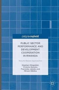 bokomslag Public Sector Performance and Development Cooperation in Rwanda