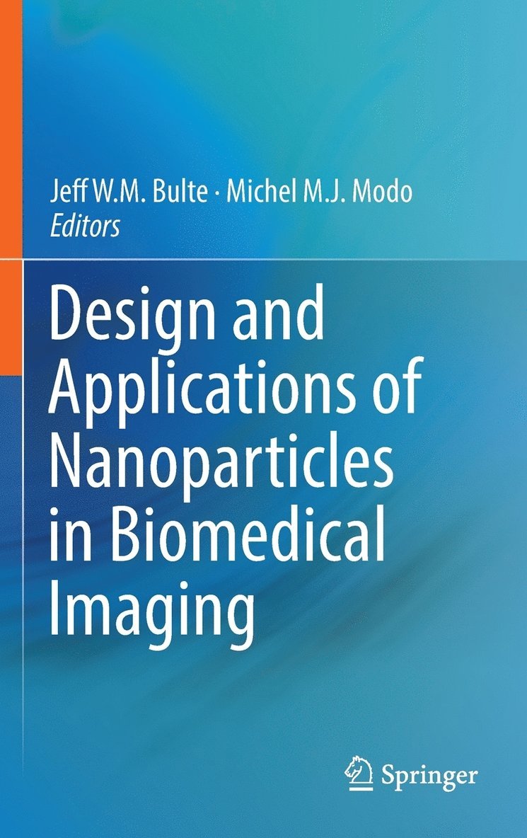 Design and Applications of Nanoparticles in Biomedical Imaging 1