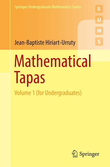 Jean-Baptiste Hiriart-Urruty - Mathematical Tapas, Häftad