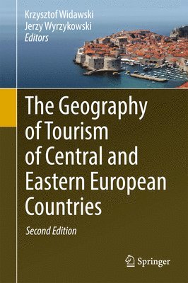 bokomslag The Geography of Tourism of Central and Eastern European Countries