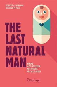 bokomslag The Last Natural Man