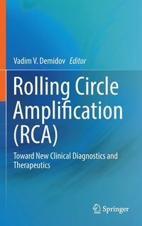 bokomslag Rolling Circle Amplification (RCA)