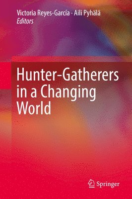 bokomslag Hunter-gatherers in a Changing World