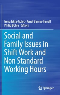 bokomslag Social and Family Issues in Shift Work and Non Standard Working Hours