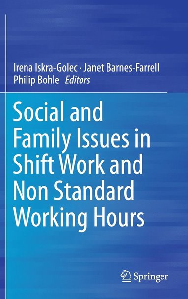 bokomslag Social and Family Issues in Shift Work and Non Standard Working Hours