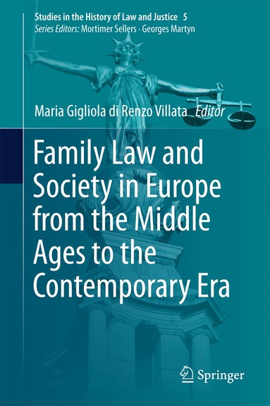 Maria Gigliola di Renzo Villata - Family Law and Society in Europe from the Middle Ages to the Contemporary Era, Inbunden