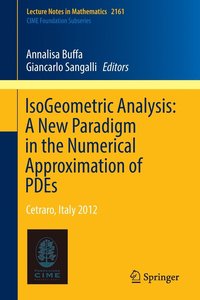 bokomslag IsoGeometric Analysis:  A New Paradigm in the Numerical Approximation of PDEs