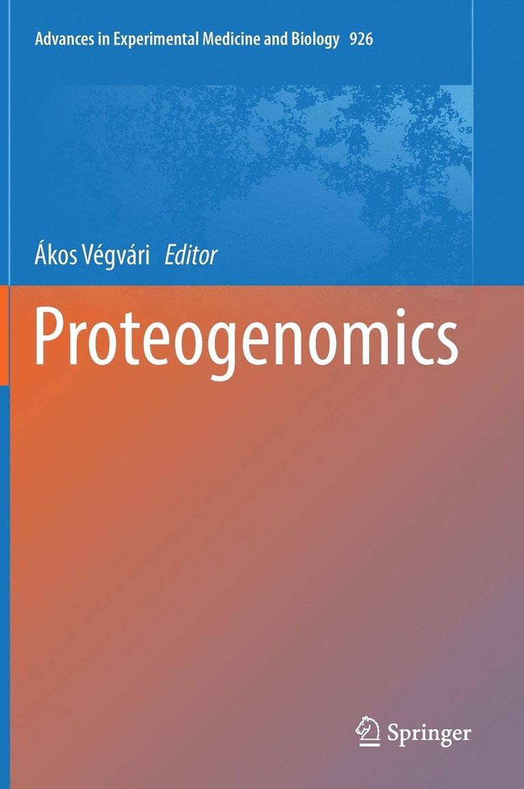 Ákos Végvári - Proteogenomics, Inbunden